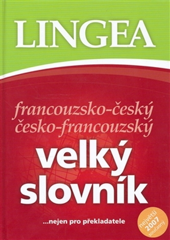 Francouzsko-český česko francouzský velký slovník