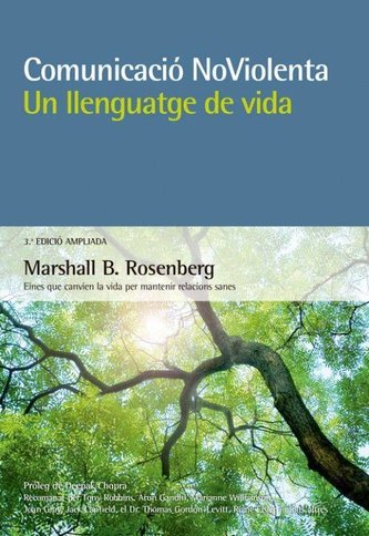 Comunicació no violenta : un llenguatge de vida