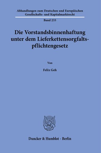 Die Vorstandsbinnenhaftung unter dem Lieferkettensorgfaltspflichtengesetz