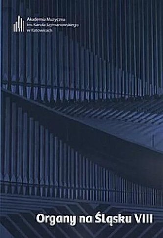 Organy na Śląsku VIII