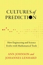 Cultures of Prediction
