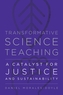 Transformative Science Teaching