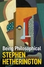 Being Philosophical