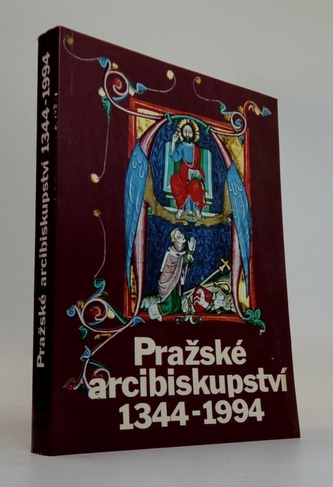 Pražské arcibiskupství 1344- 1994