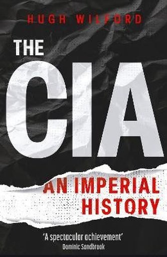 The CIA: An Imperial History