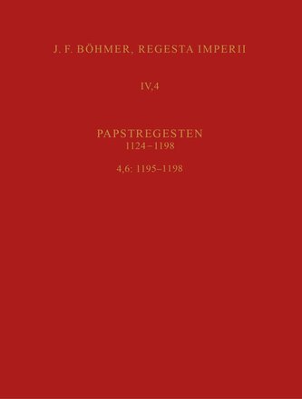 Regesta Imperii IV, 4, Lfg. 6: 1195-1198. Cölestin III.