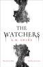 The Watchers: a spine-chilling Gothic horror novel soon to be released as a major motion picture
