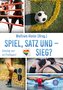 Spiel, Satz und - Sieg?