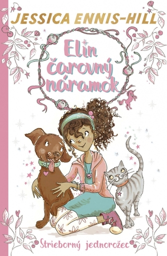 Elin čarovný náramok 1: Strieborný jednorožec Elin čarovný náramok 1: Strieborný jednorožec