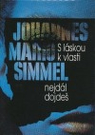 S láskou k vlasti nejdál dojdeš