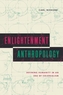 Enlightenment Anthropology