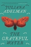 The Grateful Water