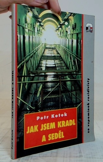 Jak jsem kradl a seděl