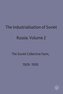 The Industrialisation of Soviet Russia: Volume 2: The Soviet Collective Farm, 1929-1930