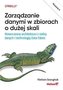 Zarządzanie danymi w zbiorach o dużej skali