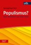 Populismus? Frag doch einfach!