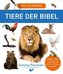 Gut zu wissen - Tiere der Bibel