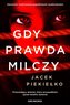 Gdy prawda milczy