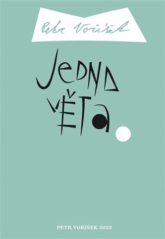 Jedna věta: Petr Voříšek
