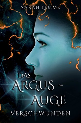 Das Argus-Auge: Verschwunden