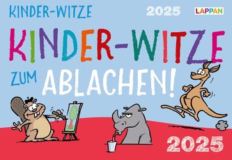 Kinder-Witze zum Ablachen! 2025: Mein Kalender für jeden Tag