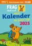 Frag doch mal ... die Maus: Tageskalender 2025 - Mein Kalender für jeden Tag!