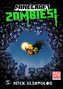 Minecraft. Zombies! (Band 1)
