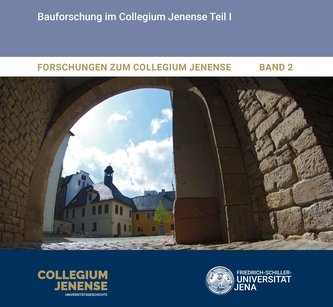 Forschungen zum Collegium Jenense Band 2