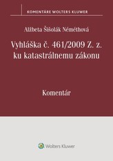 Vyhláška č. 461/2009 Z. z. ku katastrálnemu zákonu