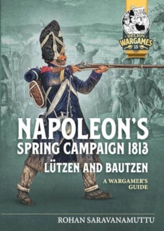 Napoleon's Spring Campaign 1813, Lutzen and Bautzen