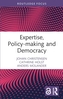 Expertise, Policy-making and Democracy