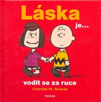 Láska je ... vodit se za ruce