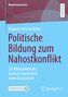 Politische Bildung zum Nahostkonflikt