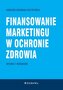 Finansowanie marketingu w ochronie zdrowia w.2