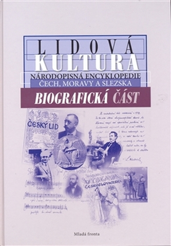 Lidová kultura Biografická část