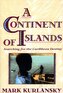 A Continent of Islands