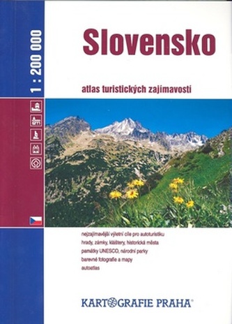 Slovensko - Atlas turistických zajímavostí/1:200 tis.