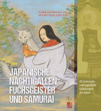 Japanische Nachtigallen, Fuchsgeister und Samurai