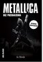 Metallica. Bez przebaczenia