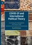 COVID-19 and International Political Theory