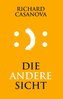 Die andere Sicht