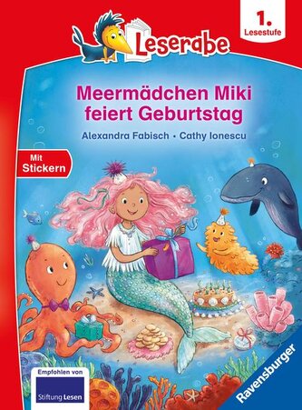 Meermädchen Miki feiert Geburtstag - Lesen lernen mit dem Leseraben - Erstlesebuch - Kinderbuch ab 6 Jahren - Lesenlernen 1. Kla