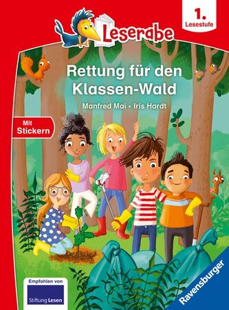 Rettung für den Klassen-Wald - Lesen lernen mit dem Leseraben - Erstlesebuch - Kinderbuch ab 6 Jahren - Lesenlernen 1. Klasse Ju