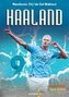 Haaland - Manchester Citynin Gol Makinesi