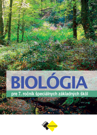 BIOLÓGIA pre 7. ročník špeciálnych základných škôl