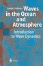 Waves in the Ocean and Atmosphere
