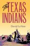 The Texas Indians