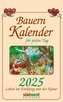 Bauernkalender für jeden Tag 2025 - Leben im Einklang mit der Natur  - Tagesabreißkalender zum Aufhängen, mit stabiler Blechbind