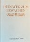 DEIN WEG ZUM ERWACHEN