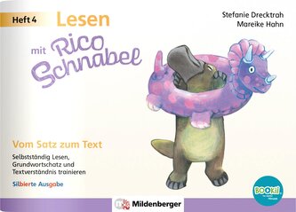 Lesen mit Rico Schnabel, Heft 4: Vom Satz zum Text - silbierte Ausgabe, für Bookii